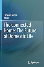Télécharger le livre :  The Connected Home: The Future of Domestic Life