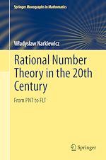 Télécharger le livre :  Rational Number Theory in the 20th Century