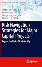 Télécharger le livre :  Risk Navigation Strategies for Major Capital Projects