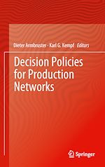 Télécharger le livre :  Decision Policies for Production Networks