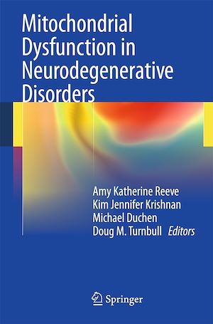 Téléchargez le livre :  Mitochondrial Dysfunction in Neurodegenerative Disorders