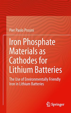 Téléchargez le livre :  Iron Phosphate Materials as Cathodes for Lithium Batteries