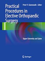 Télécharger le livre :  Practical Procedures in Elective Orthopedic Surgery