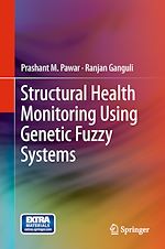 Télécharger le livre :  Structural Health Monitoring Using Genetic Fuzzy Systems