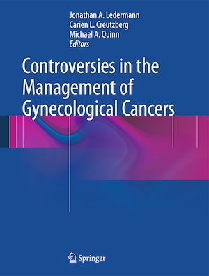 Téléchargez le livre :  Controversies in the Management of Gynecological Cancers