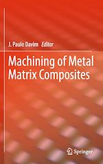Télécharger le livre :  Machining of Metal Matrix Composites
