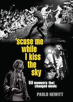 Télécharger le livre :  'Scuse Me While I Kiss the Sky