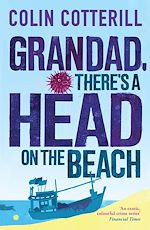 Télécharger le livre :  Grandad, There's a Head on the Beach