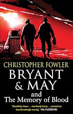 Télécharger le livre :  Bryant & May and the Memory of Blood