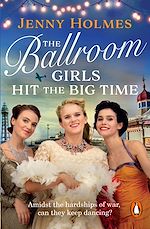 Télécharger le livre :  The Ballroom Girls Hit the Big Time