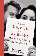 Télécharger le livre :  When Gavin Met Stacey and Everything in Between