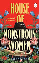 Télécharger le livre :  House of Monstrous Women