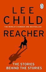 Télécharger le livre :  Reacher: The Stories Behind The Stories