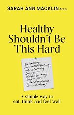 Download this eBook Healthy Shouldn't Be This Hard