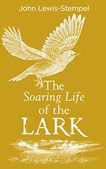 Télécharger le livre :  The Soaring Life of the Lark
