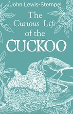 Télécharger le livre :  The Curious Life of the Cuckoo