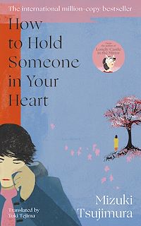 Téléchargez le livre :  How to Hold Someone in your Heart