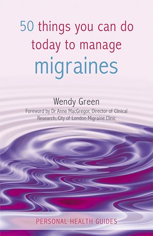Téléchargez le livre :  50 Things You Can Do Today to Manage Migraines