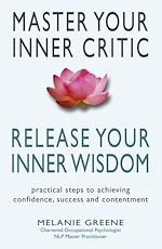 Télécharger le livre :  Master Your Inner Critic