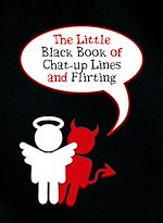 Télécharger le livre :  The Little Black Book of Chat-up Lines and Flirting