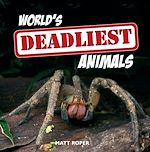 Télécharger le livre :  World's Deadliest Animals