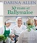Télécharger le livre :  30 Years at Ballymaloe: A celebration of the world-renowned cookery school with over 100 new recipes