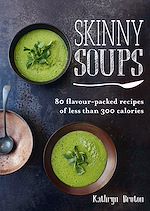 Télécharger le livre :  Skinny Soups