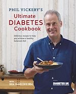 Télécharger le livre :  Phil Vickery's Ultimate Diabetes Cookbook