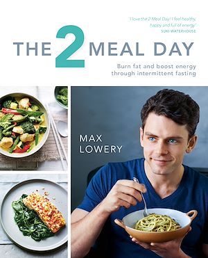 Téléchargez le livre :  The 2 Meal Day