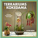 Télécharger le livre :  Terrariums & Kokedama
