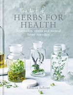 Télécharger le livre :  The Art of Herbs for Health