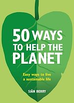 Download this eBook 50 Ways to Help the Planet