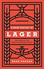 Télécharger le livre :  A Brief History of Lager
