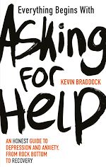 Télécharger le livre :  Everything Begins with Asking for Help