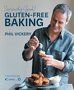Télécharger le livre :  Seriously Good! Gluten Free Baking