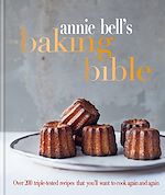 Télécharger le livre :  Annie Bell's Baking Bible