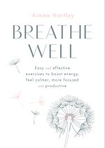 Télécharger le livre :  Breathe Well