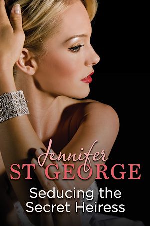Download the eBook: Seducing the Secret Heiress
