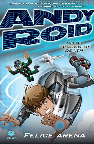 Download the eBook: Andy Roid and the Tracks of Death