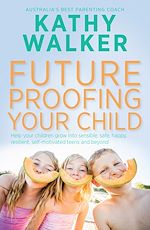 Télécharger le livre :  Future-Proofing Your Child