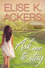 Télécharger le livre :  Ask Me To Stay