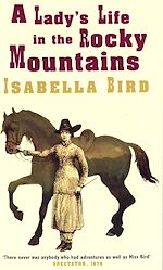 Download this eBook A Lady's Life In The Rocky Mountains