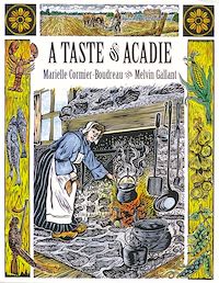 Téléchargez le livre :  A Taste of Acadie