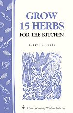 Télécharger le livre :  Grow 15 Herbs for the Kitchen