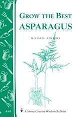 Télécharger le livre :  Grow the Best Asparagus