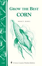 Télécharger le livre :  Grow the Best Corn