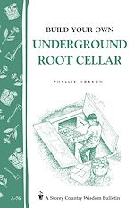 Télécharger le livre :  Build Your Own Underground Root Cellar