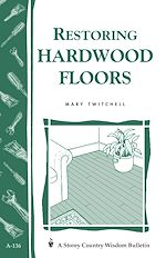 Télécharger le livre :  Restoring Hardwood Floors