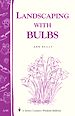 Télécharger le livre :  Landscaping with Bulbs