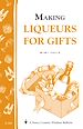 Télécharger le livre :  Making Liqueurs for Gifts